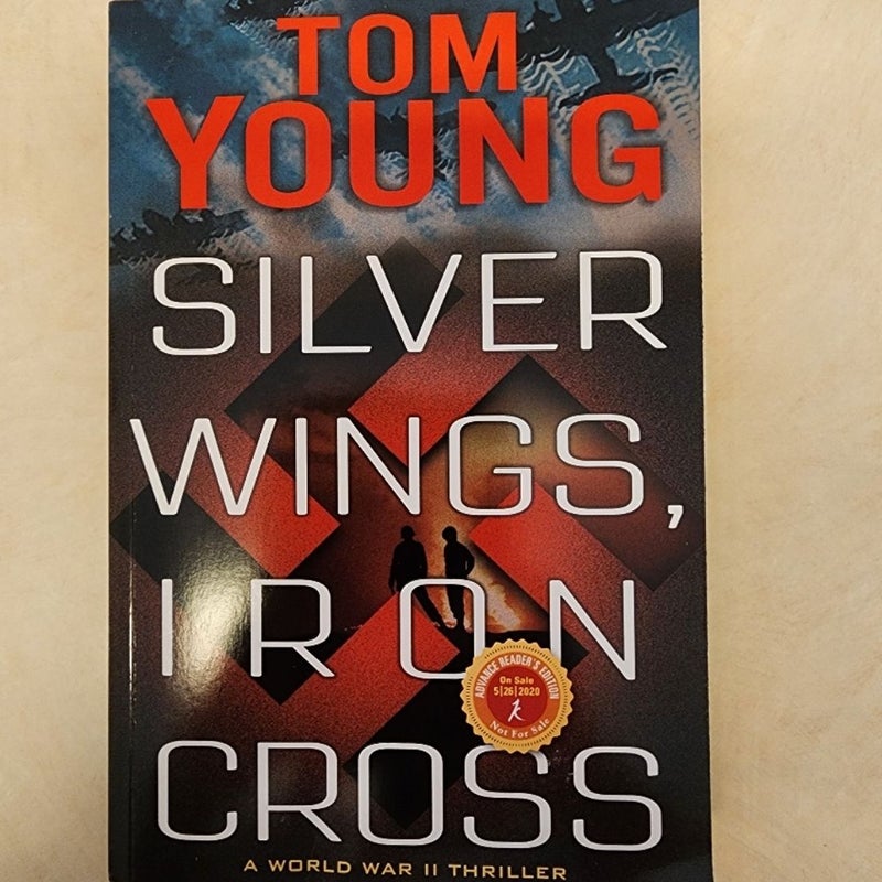 Silver Wings, Iron Cross