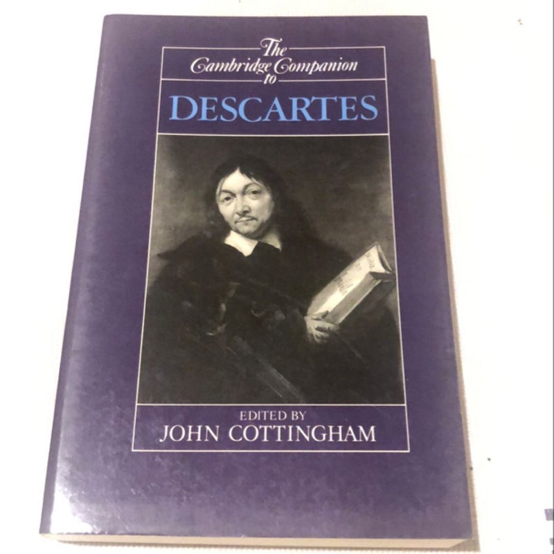 The Cambridge Companion to Descartes 