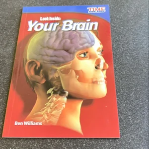 Look Inside - Your Brain