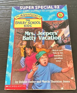 Mrs. Jeepers’ Batty Vacation 