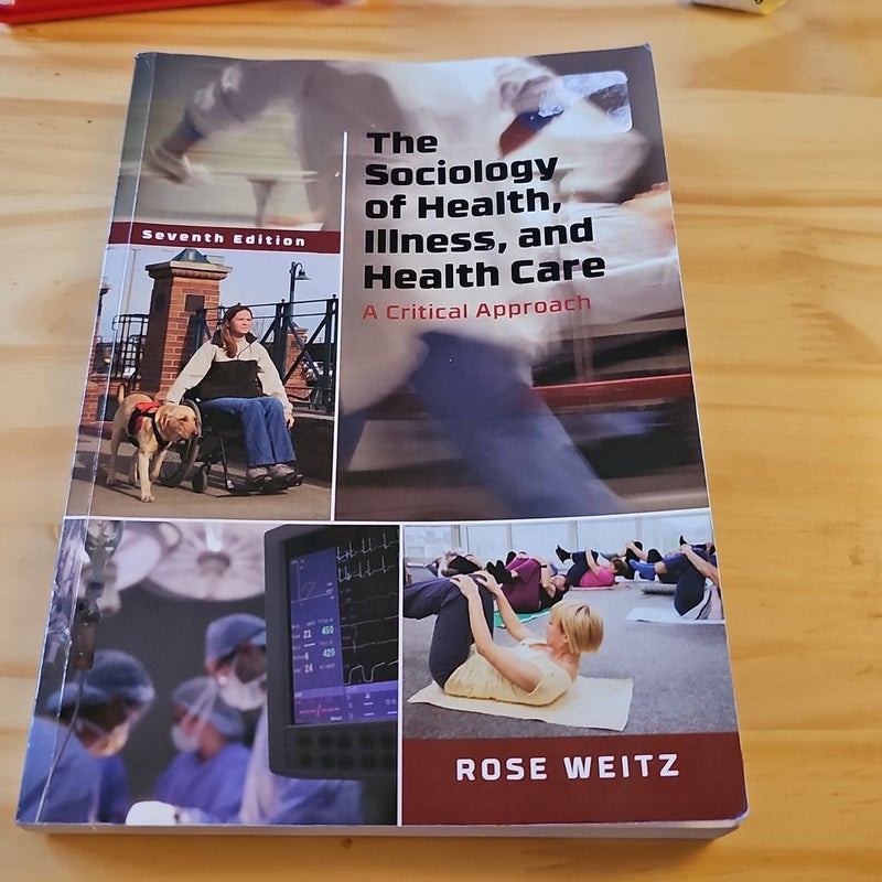 The sociology of health, illness and healthcare.