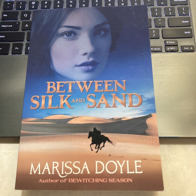 Between Silk and Sand