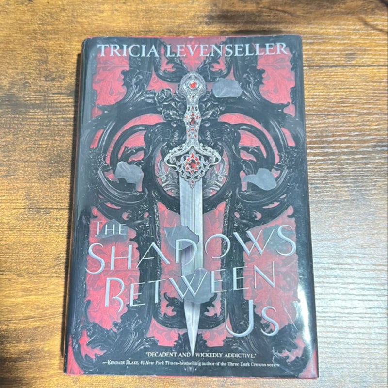 The Shadows Between Us