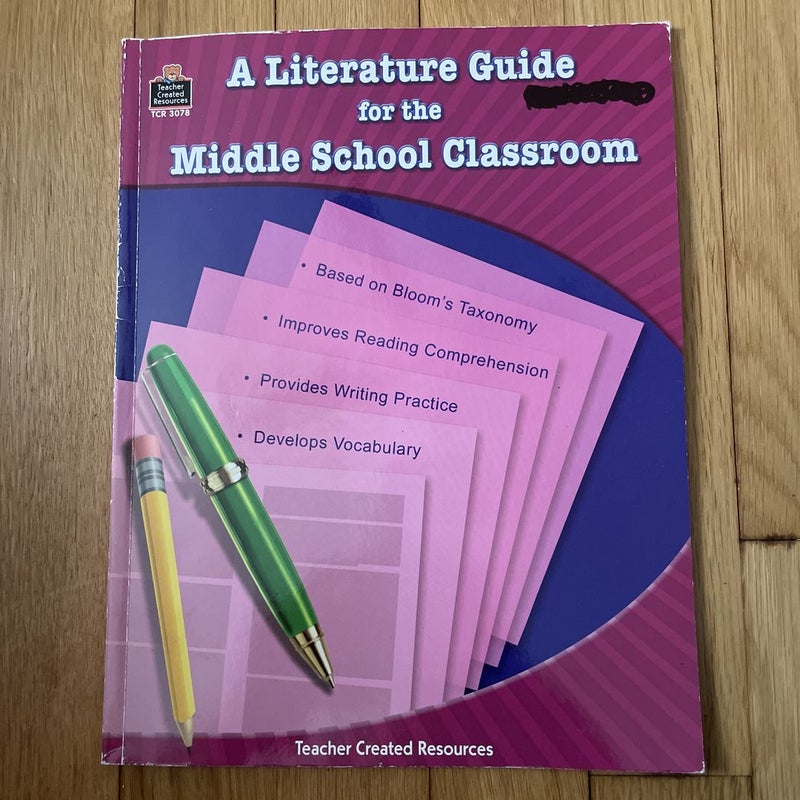 A Literature Guide for the Middle School Classroom