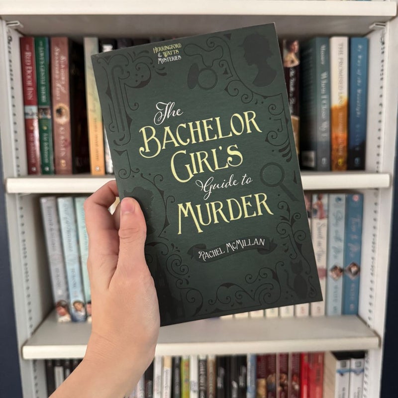 The Bachelor Girl's Guide to Murder