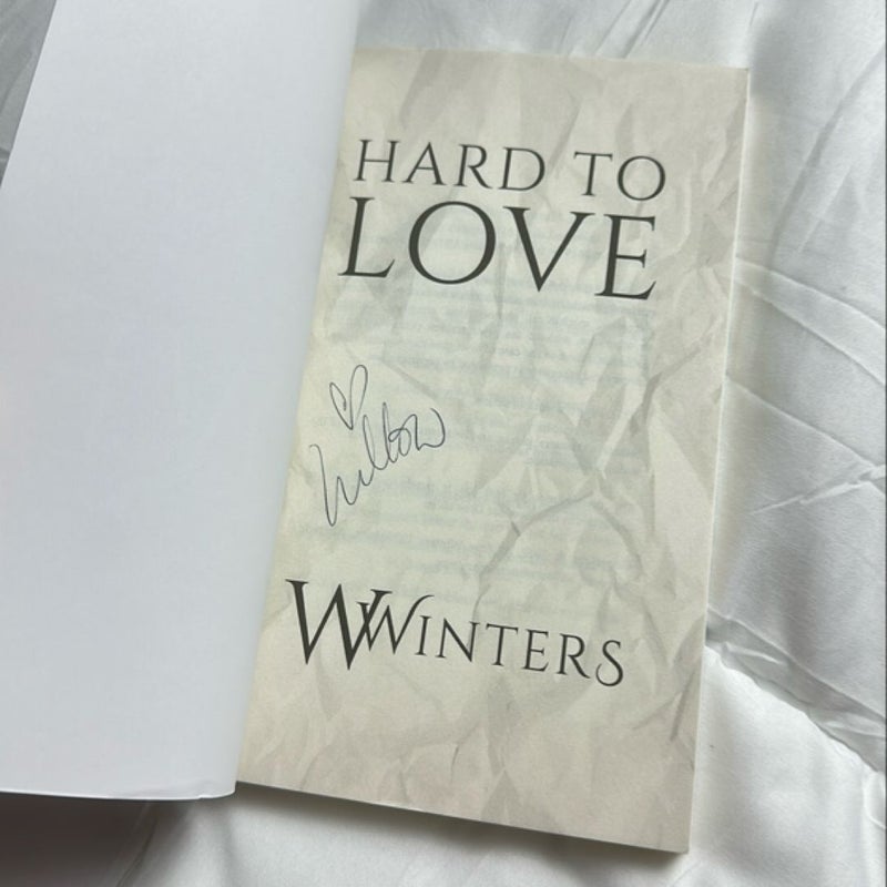 Hard to Love (Signed)