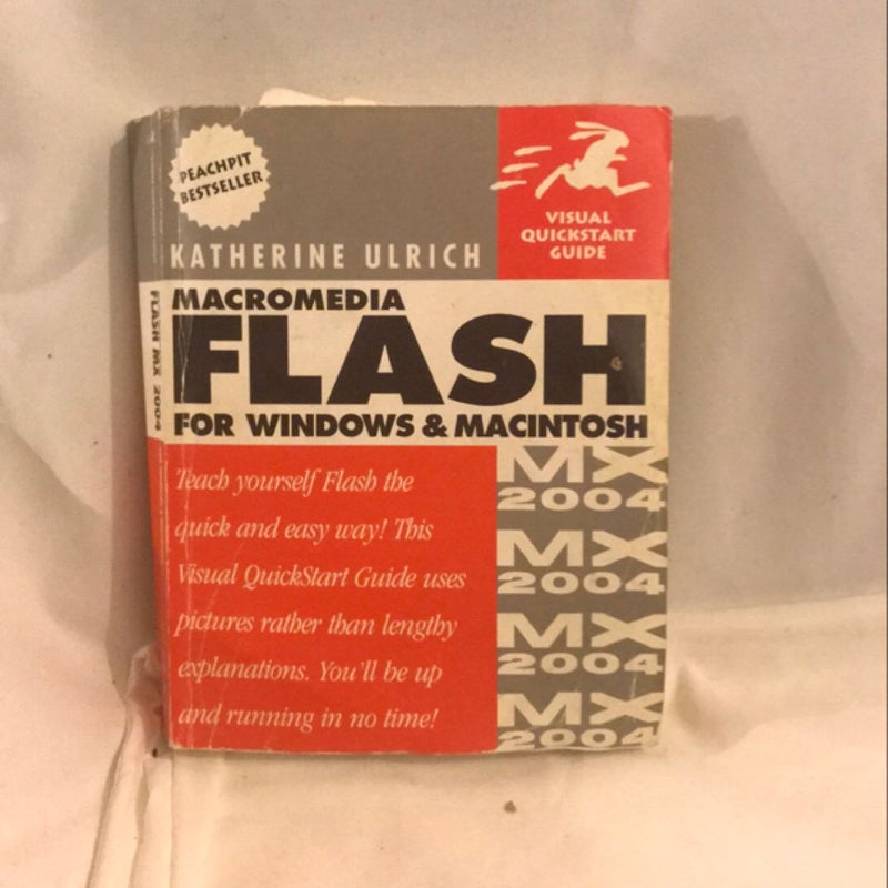 Macromedia Flash MX 2004 for Windows and Macintosh