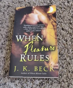 When Pleasure Rules (Book 2 of 6)