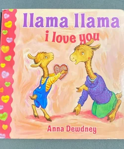 Llama Llama I Love You