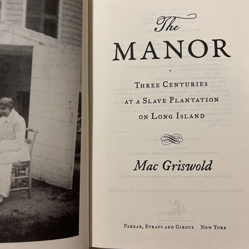 The Manor: Three Centuries at a Slave Plantation on Long Island