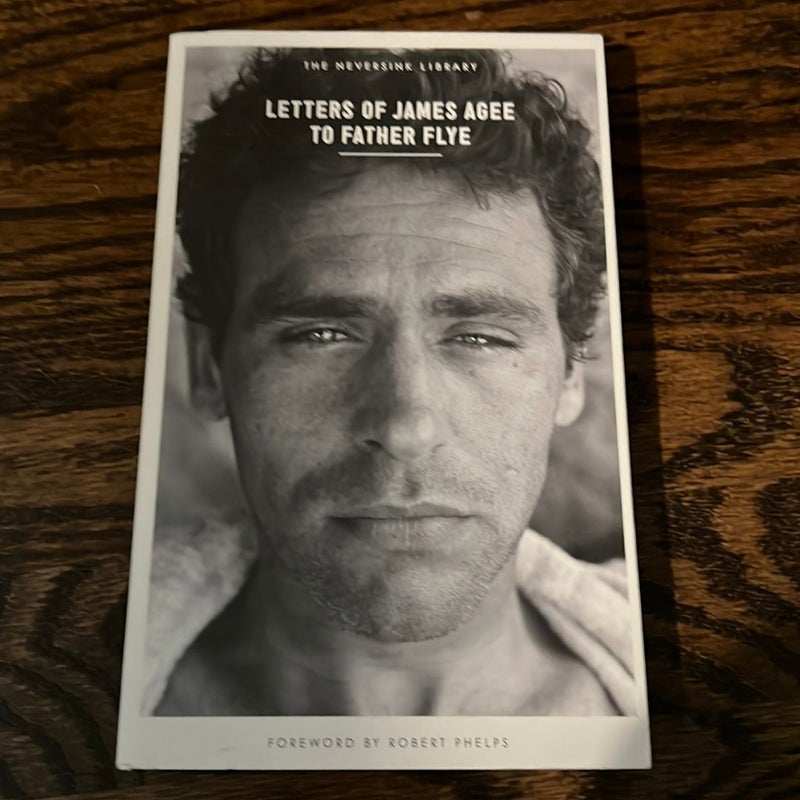 Letters of James Agee to Father Flye