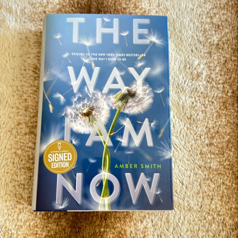 The Way I Am Now *Signed Edition*