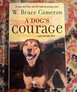 A Dog's Courage