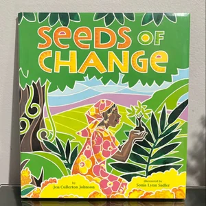 Seeds of Change