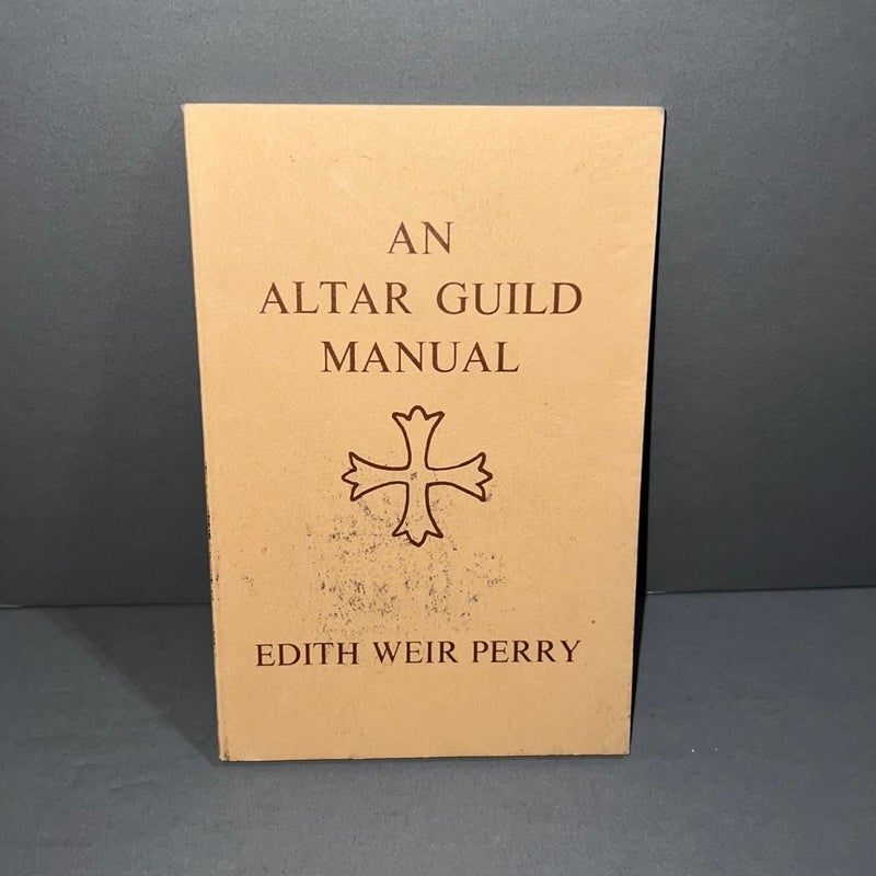 An Altar Guild Manual