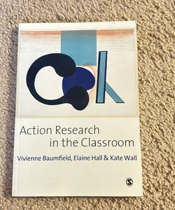 Action Research In the Classroom