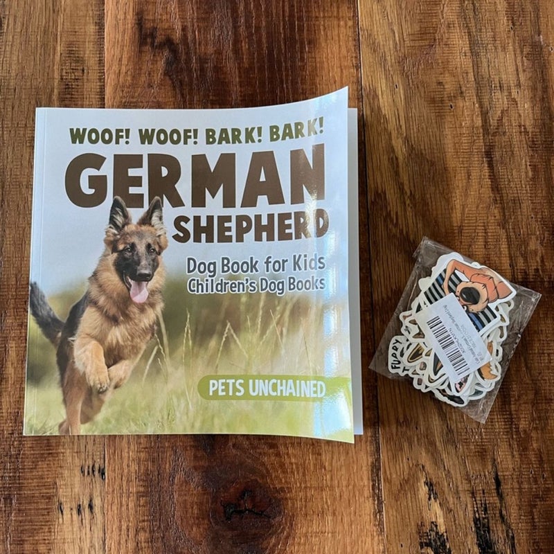 Woof! Woof! Bark! Bark! German Shepherd