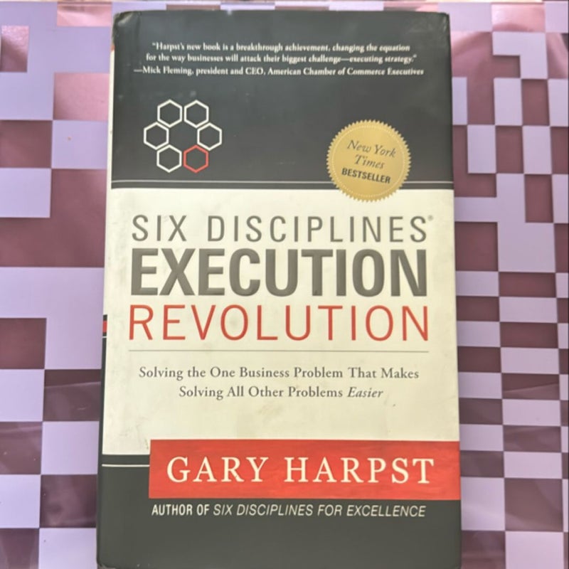 Six Disciplines Execution Revolution