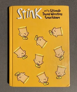 Stink: the Ultimate Thumb-Wrestling Smackdown