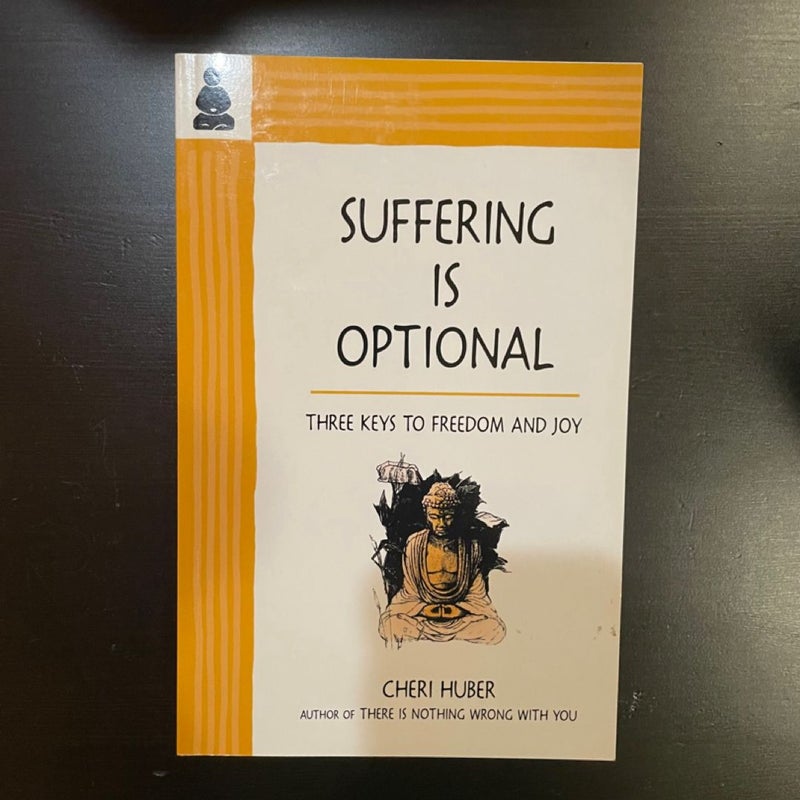 Suffering Is Optional