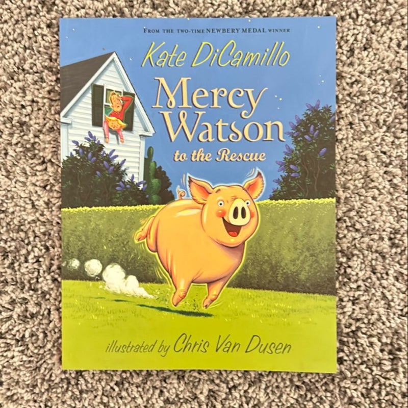 Mercy Watson to the Rescue