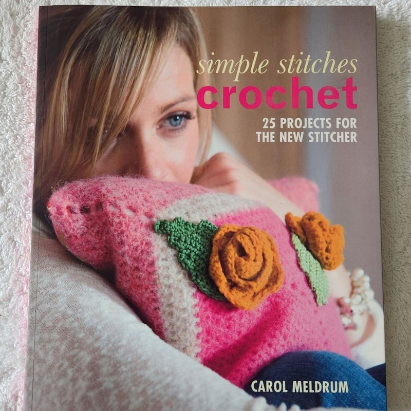 Simple Stitches: Crochet