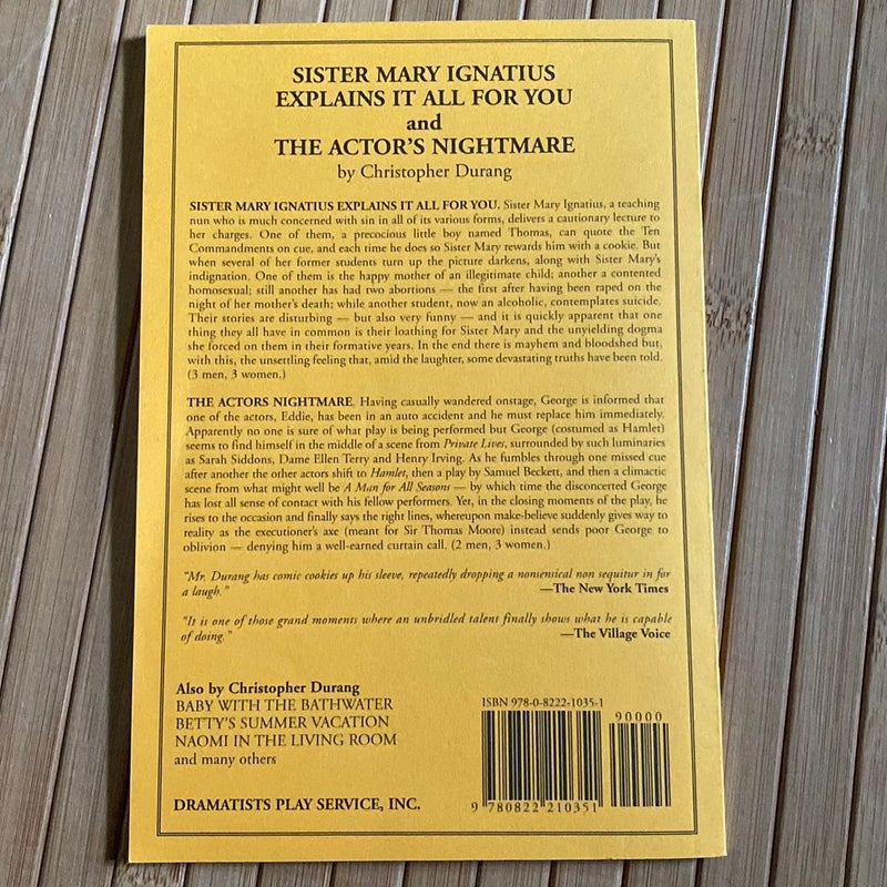 Sister Mary Ignatius Explains It All for You and the Actor's Nightmare