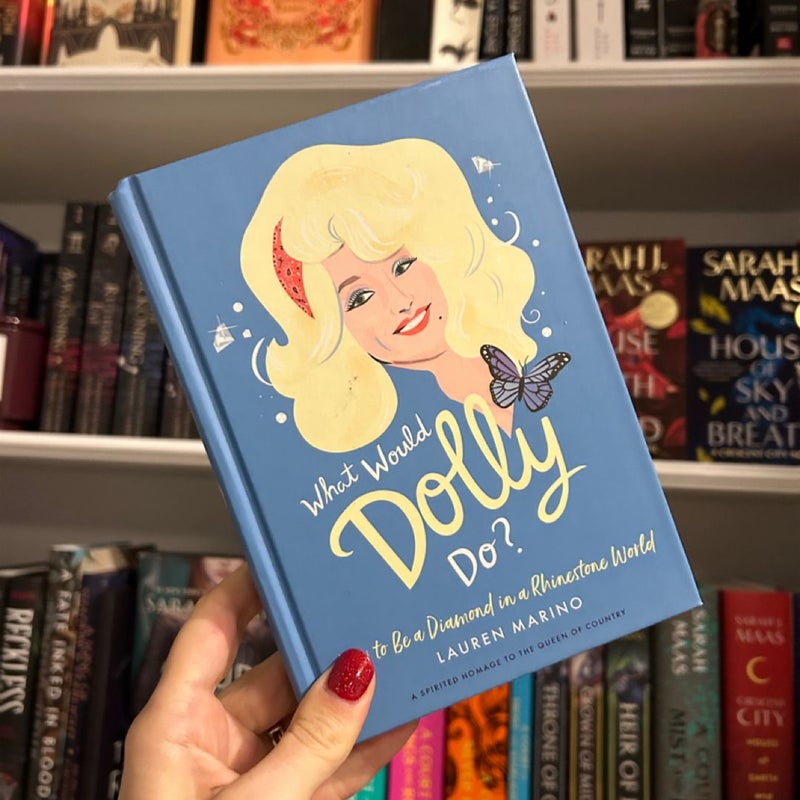 What Would Dolly Do?