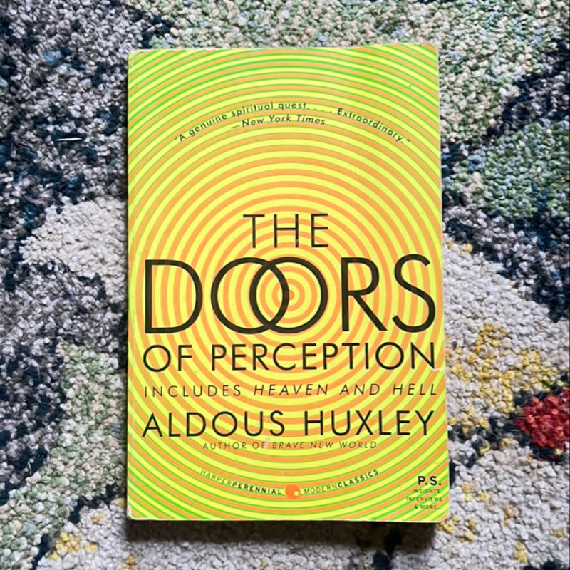 The Doors of Perception and Heaven and Hell