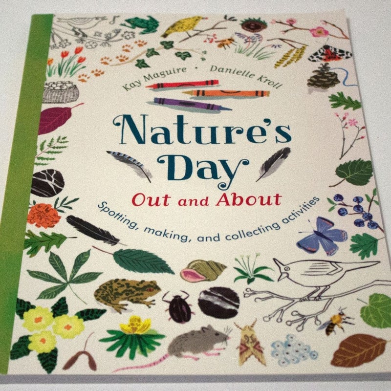 Nature's Day: Out and About