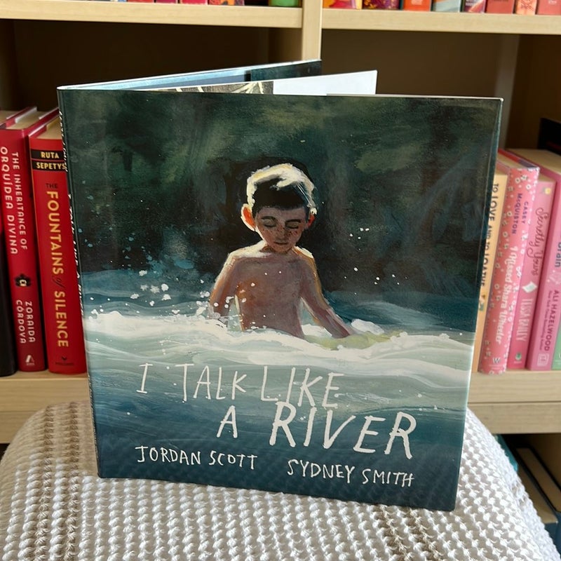 I Talk Like a River