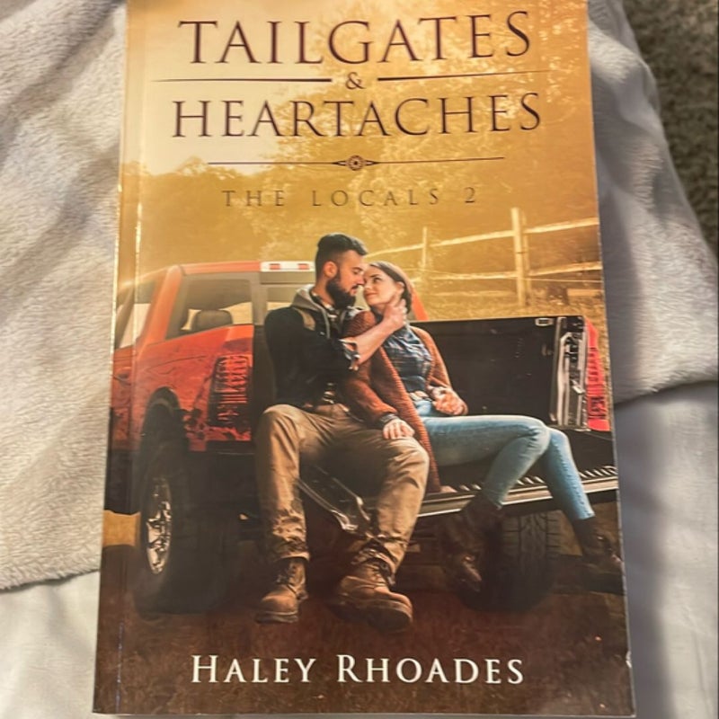 Tailgates and Heartaches