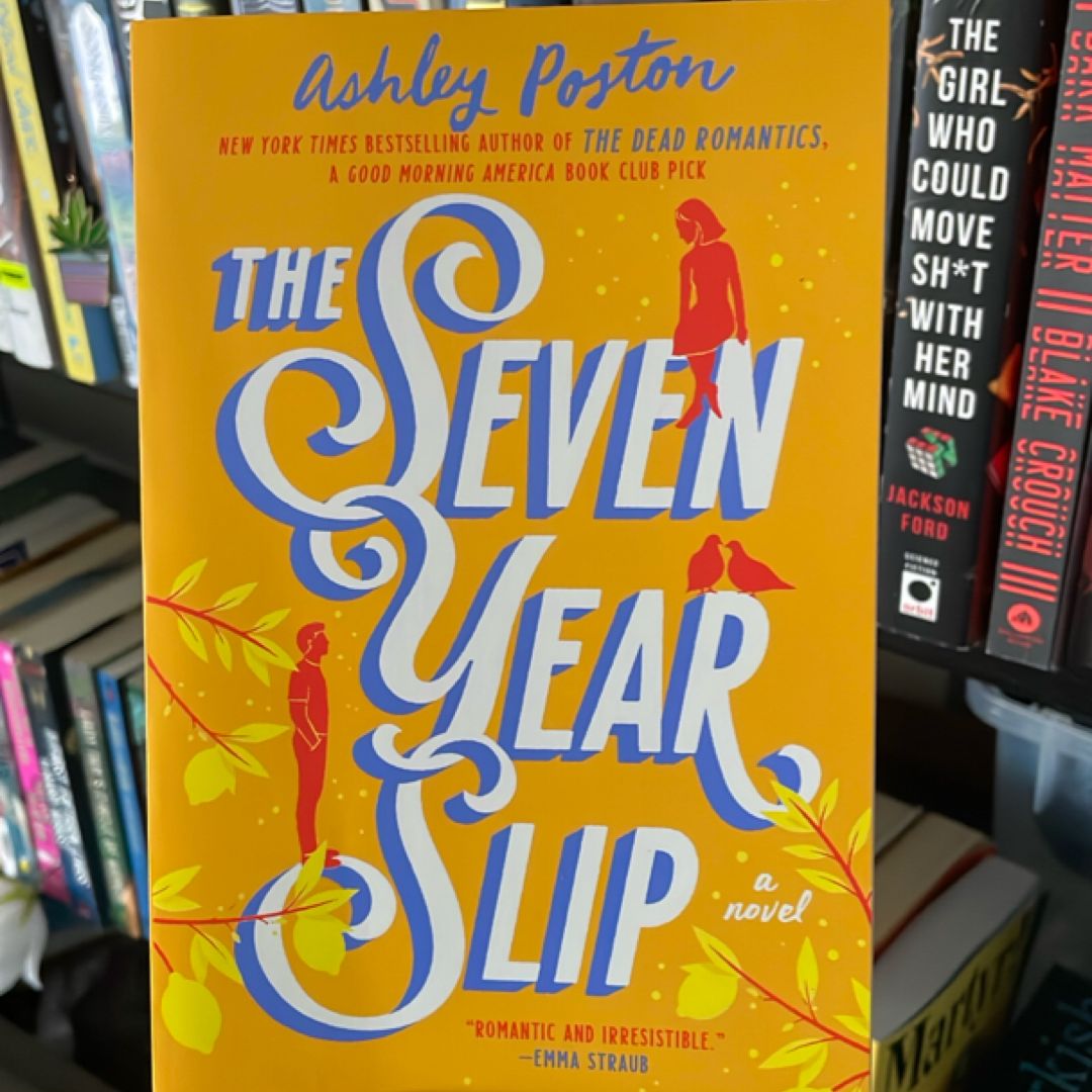 The Seven Year Slip