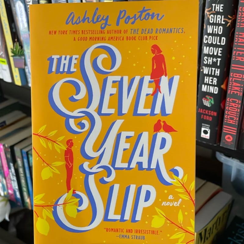 The Seven Year Slip