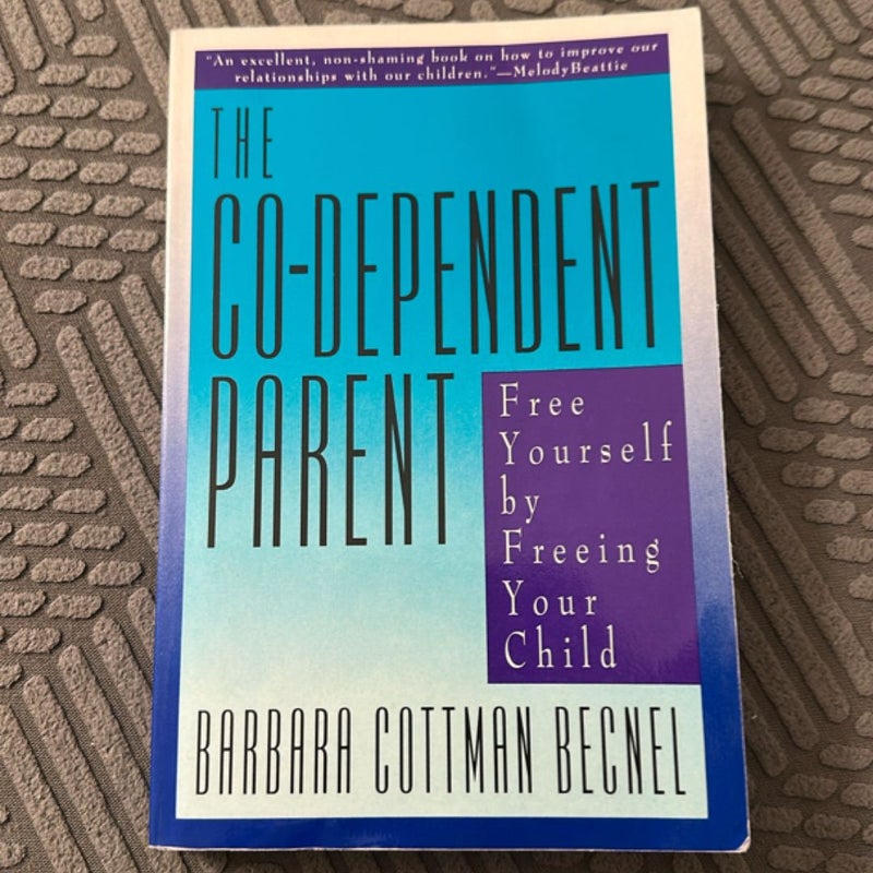 The Co-Dependent Parent
