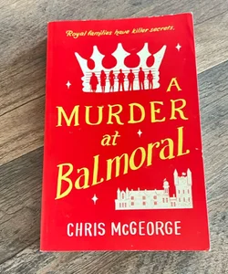 A Murder at Balmoral