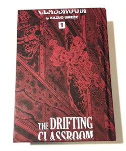 The Drifting Classroom: Perfect Edition, Vol. 1