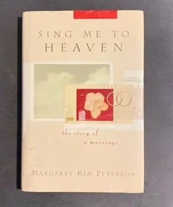 Sing Me to Heaven