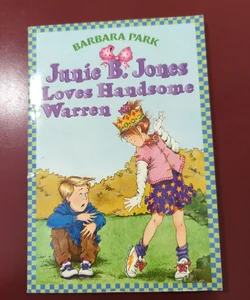 Junie B. Jones #7: Junie B. Jones Loves Handsome Warren