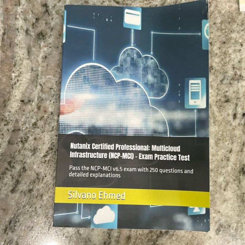 Nutanix Certified Professional: Multicloud Infrastructure (NCP-MCI ...