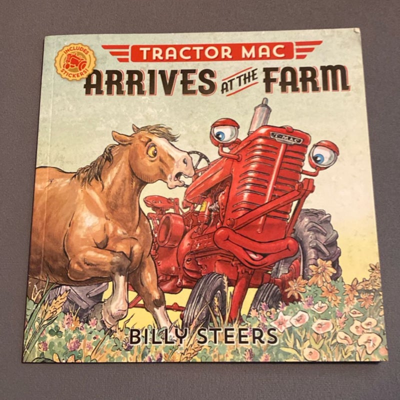 Tractor Mac Arrives at the Farm