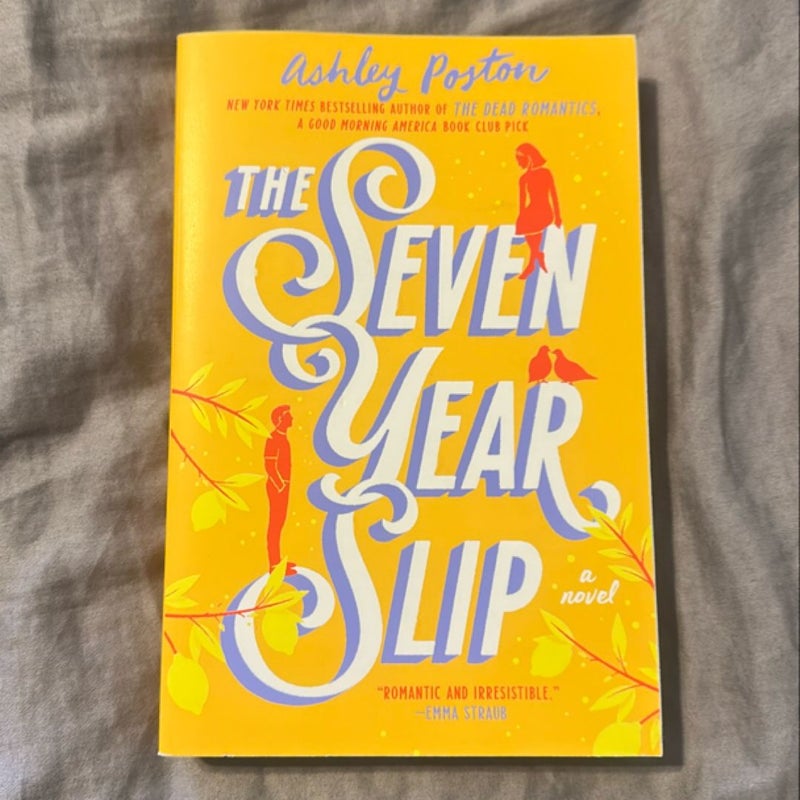 The Seven Year Slip