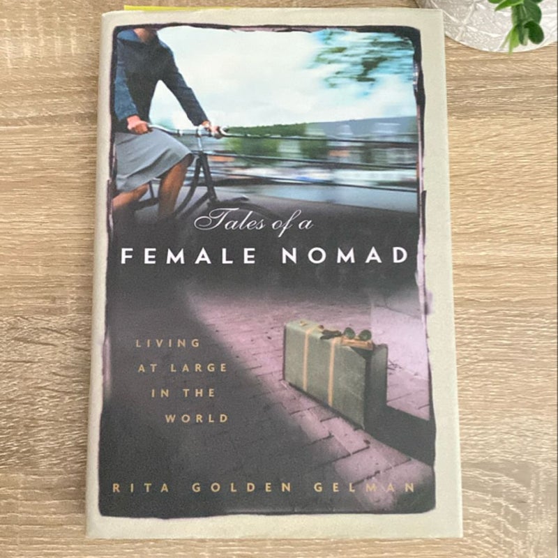 Tales of a Female Nomad