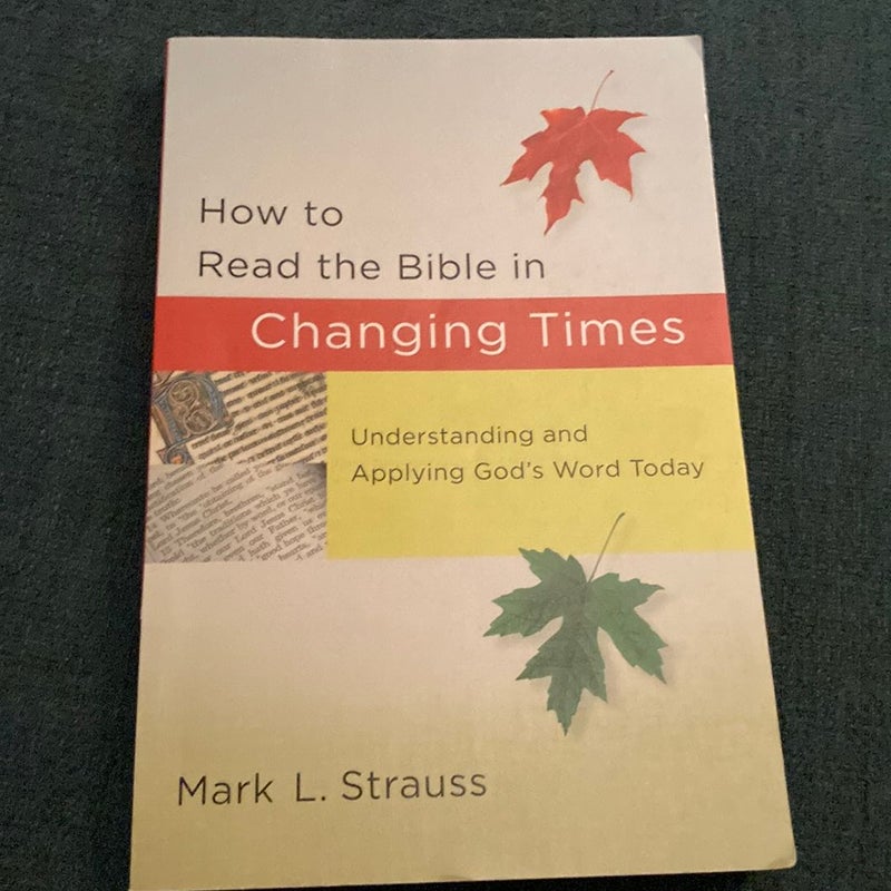 How to Read the Bible in Changing Times