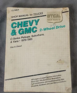 Chevy & Gmc 2-wheel drive shop manual for trucks
