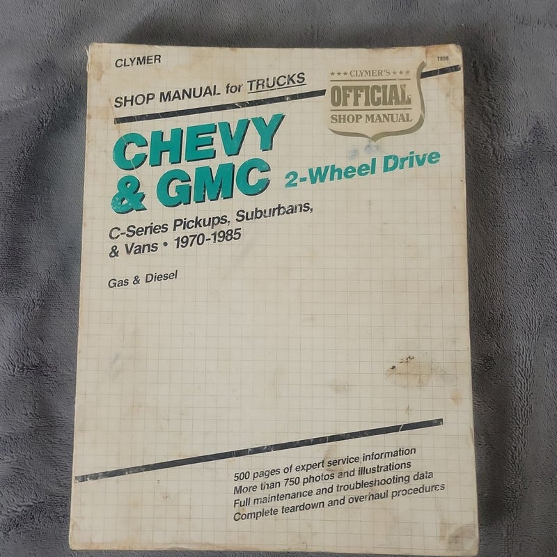 Chevy & Gmc 2-wheel drive shop manual for trucks