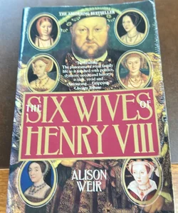 The Six Wives of Henry VIII