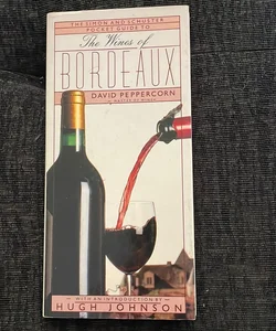 The Wines of Bordeaux 