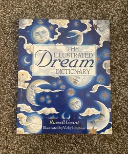 The Illustrated Dream Dictionary