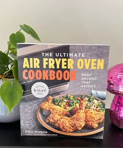 The Ultimate Air Fryer Oven Cookbook